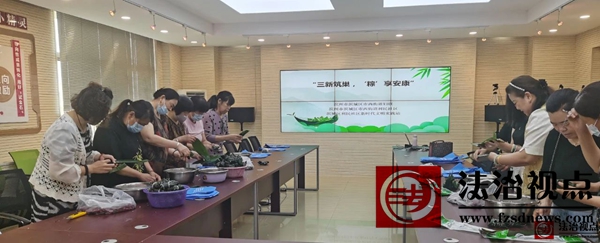 一叶一粽皆有爱，与计生特殊家庭相聚市西暖心家园“粽”享端午